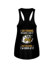 I Go Fishing Because I'm Good At It Back Ladies Flowy Tank tile
