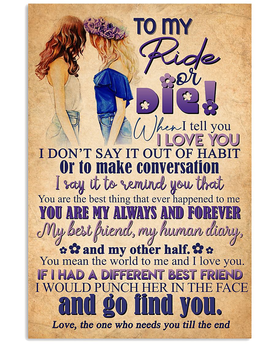 TO MY RIDE OR DIE - GIRLS 16x24 Poster