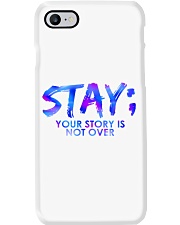 Stay Your Story Is Not Over - Sticker Phone Case tile