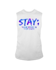 Stay Your Story Is Not Over - Sticker Sleeveless Tee tile