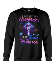 God - I May Not - T-Shirt Crewneck Sweatshirt tile