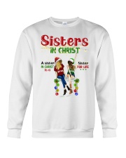 God - Sisters In Christ - Christ - T-Shirt Crewneck Sweatshirt tile