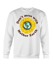 Don't Mess With Mother Earth Crewneck Sweatshirt thumbnail