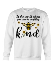 In The World Where You Can Be Anything Be Kind Crewneck Sweatshirt thumbnail
