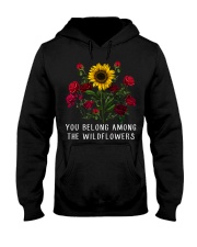 You Belong Among The Wildflowers Hooded Sweatshirt thumbnail