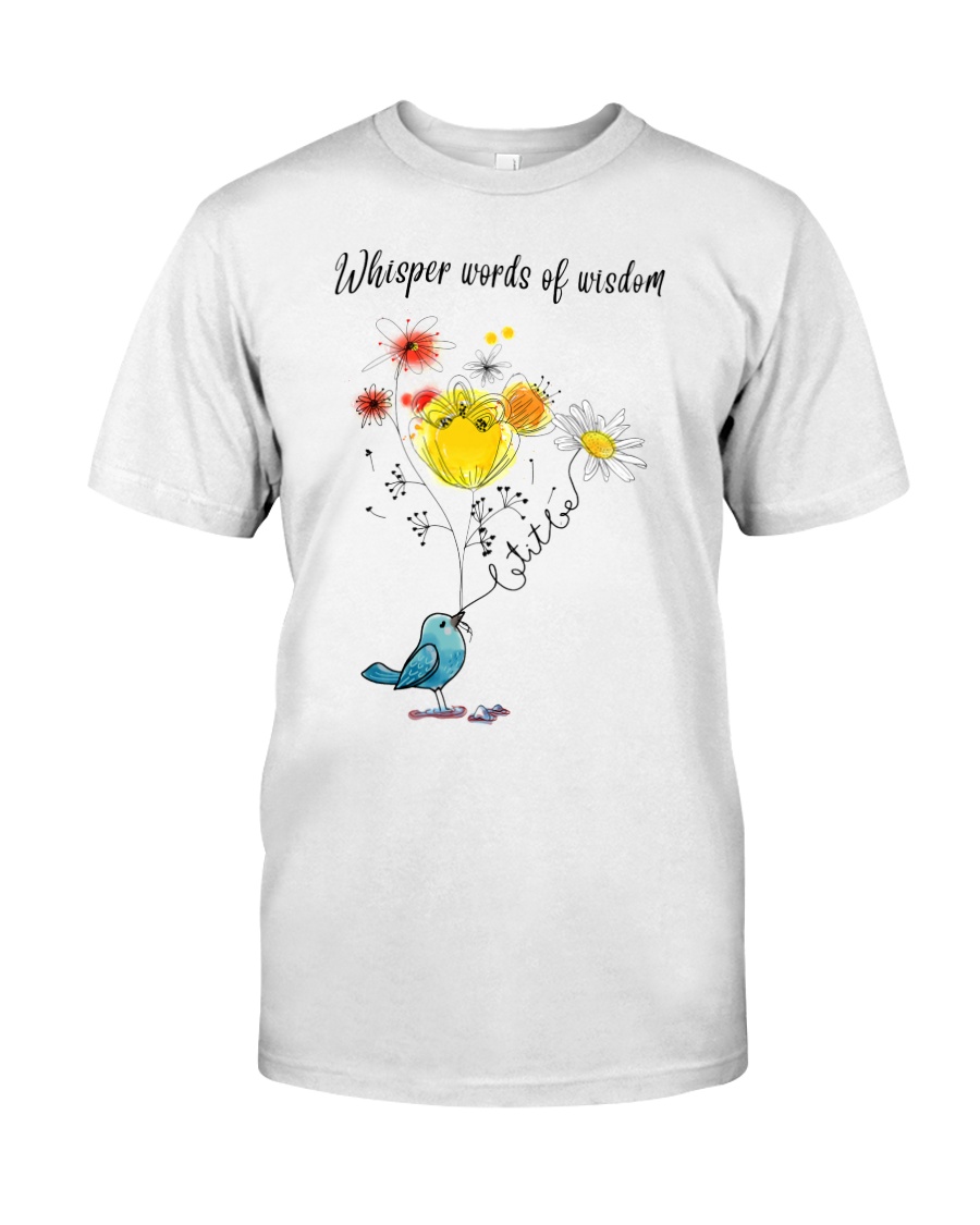 Whisper Words Of Wisdom Let It be Classic T-Shirt