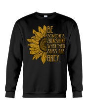 Be Someone's Sunshine Crewneck Sweatshirt thumbnail