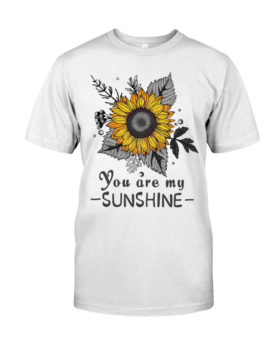 You Are My Sunshine Classic T-Shirt