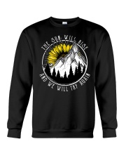 The Sun Will Rise And We Will Try Again Crewneck Sweatshirt thumbnail