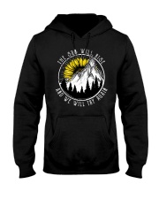 The Sun Will Rise And We Will Try Again Hooded Sweatshirt thumbnail