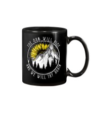 The Sun Will Rise And We Will Try Again Mug thumbnail