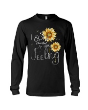 I Got A Peaceful Easy Feeling Sunflowers Long Sleeve Tee thumbnail