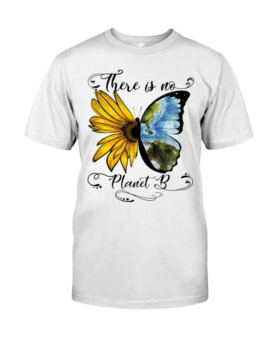 There Is No Planet B Classic T-Shirt