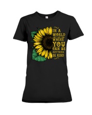 In A World Wherer You Can Be Anything Be Kind Premium Fit Ladies Tee thumbnail