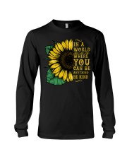 In A World Wherer You Can Be Anything Be Kind Long Sleeve Tee thumbnail