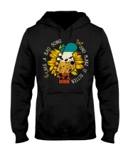 Take A Sad Song And Make It Better Hooded Sweatshirt thumbnail