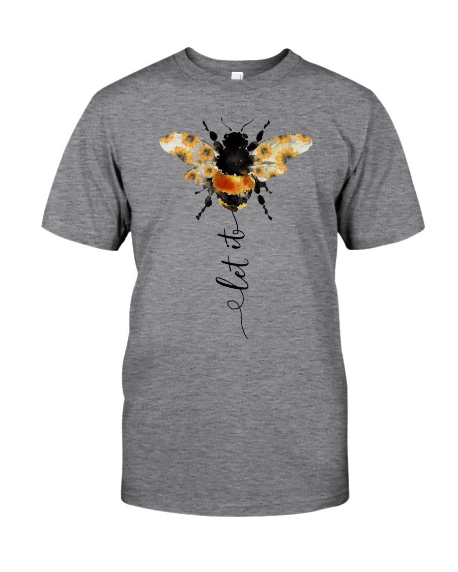 Let It Bee Classic T-Shirt