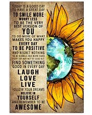 To Day Is A Good Day Sunflower Earth 16x24 Poster front