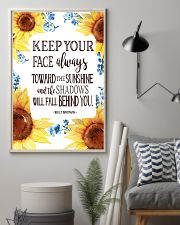 Keep Your Face Alwasy Toward The Sunshine 11x17 Poster lifestyle-poster-1