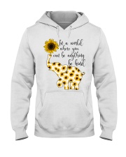 In A World Where You Can Be Anything Be Kind Hooded Sweatshirt thumbnail