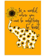 In A World Where You Can Be Anything Be Kind 16x24 Poster thumbnail