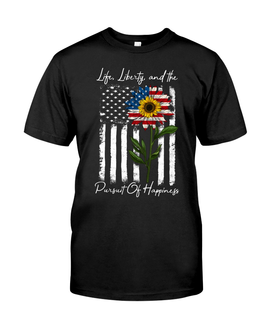 Life Liberty And The Pursuit Of Happiness Classic T-Shirt