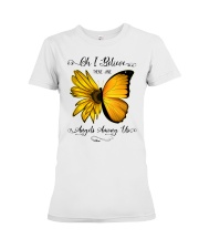 Oh I Believe There Are Angels Among Us Sunflower Premium Fit Ladies Tee thumbnail