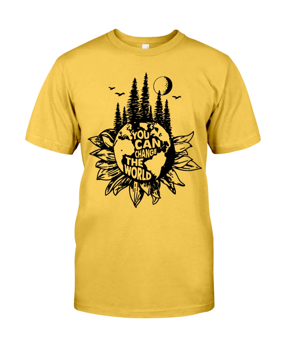 You Can Change The World Classic T-Shirt
