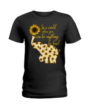 In A World Where You Can Be Anything Be Kind Ladies T-Shirt thumbnail