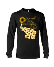 In A World Where You Can Be Anything Be Kind Long Sleeve Tee thumbnail