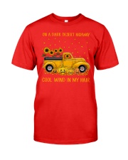 On A Dark Desert Highway Cool Wind In My Hair Classic T-Shirt front