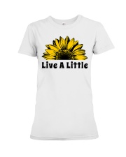Live A Little Sunflower Premium Fit Ladies Tee thumbnail