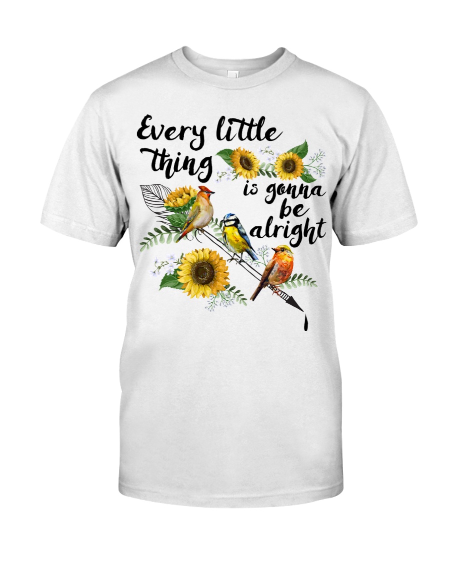 Every Little Thing Is Gonna Be Alright Classic T-Shirt