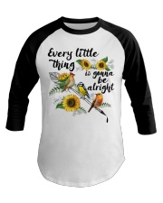 Every Little Thing Is Gonna Be Alright Baseball Tee thumbnail
