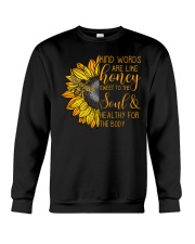 Kind Words Are Like Honey Crewneck Sweatshirt thumbnail