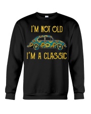 I'm Not Old I'm A Classic Crewneck Sweatshirt thumbnail
