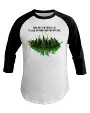 And Into The Forest I Go Baseball Tee thumbnail