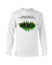 And Into The Forest I Go Long Sleeve Tee thumbnail