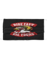 Ride Fast Die Young Cloth face mask front
