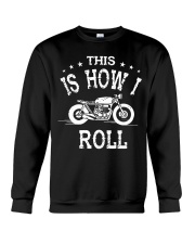 This Is How I Roll Crewneck Sweatshirt tile