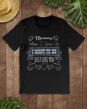 Mommy just like you Classic T-Shirt lifestyle-mens-crewneck-front-18