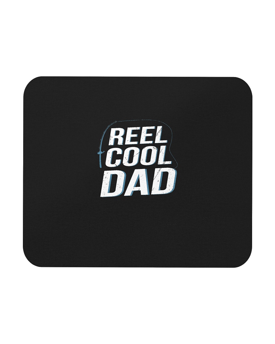 Reel Cool Dad Fishing Father is Day Gift Funny Fis Mousepad