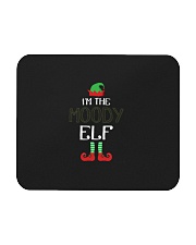 Funny I am The Moody Elf Family Group Christmas Mousepad front