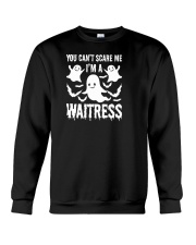 You can not Scare Me I am A Waitress Halloween Cos Crewneck Sweatshirt thumbnail