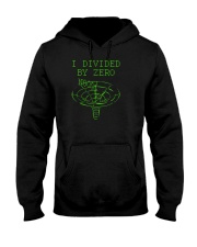 I Divided By Zero Funny Quantum Physics Space Hooded Sweatshirt thumbnail
