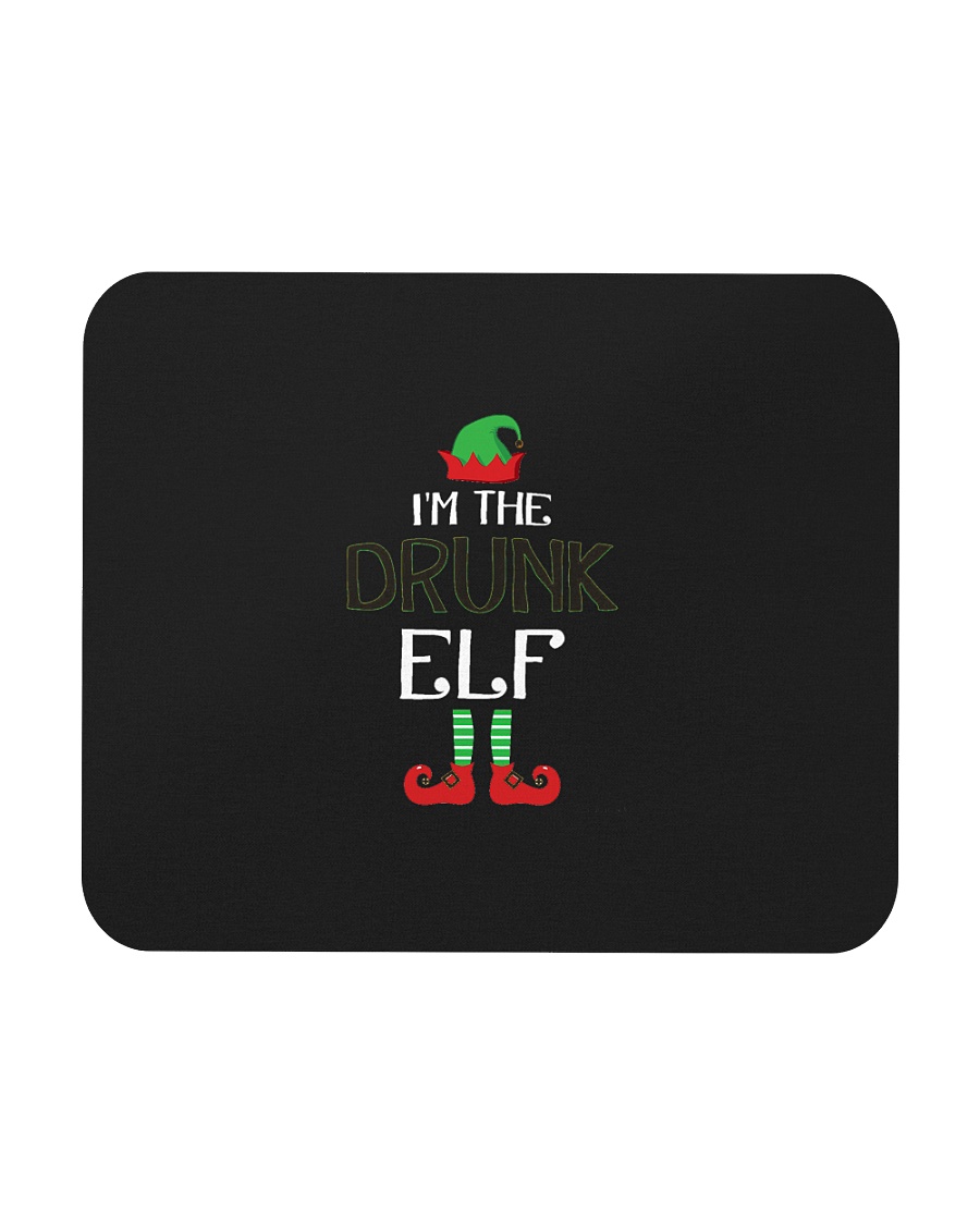 Funny I am The Drunk Elf Family Group Christmas Mousepad