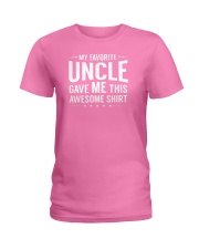 My Favorite Uncle Gave Me This Niece Nephew Gift Ladies T-Shirt thumbnail