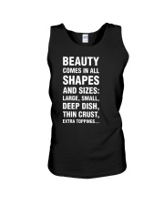 Funny Pizza Beauty Comes In All Shapes And Sizes Unisex Tank thumbnail