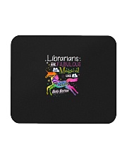 Libarian Fabulous Magical Like A Unicorn School Te Mousepad front