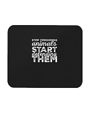 Stop Consuming Animals Start Defending Them Vegan Mousepad thumbnail